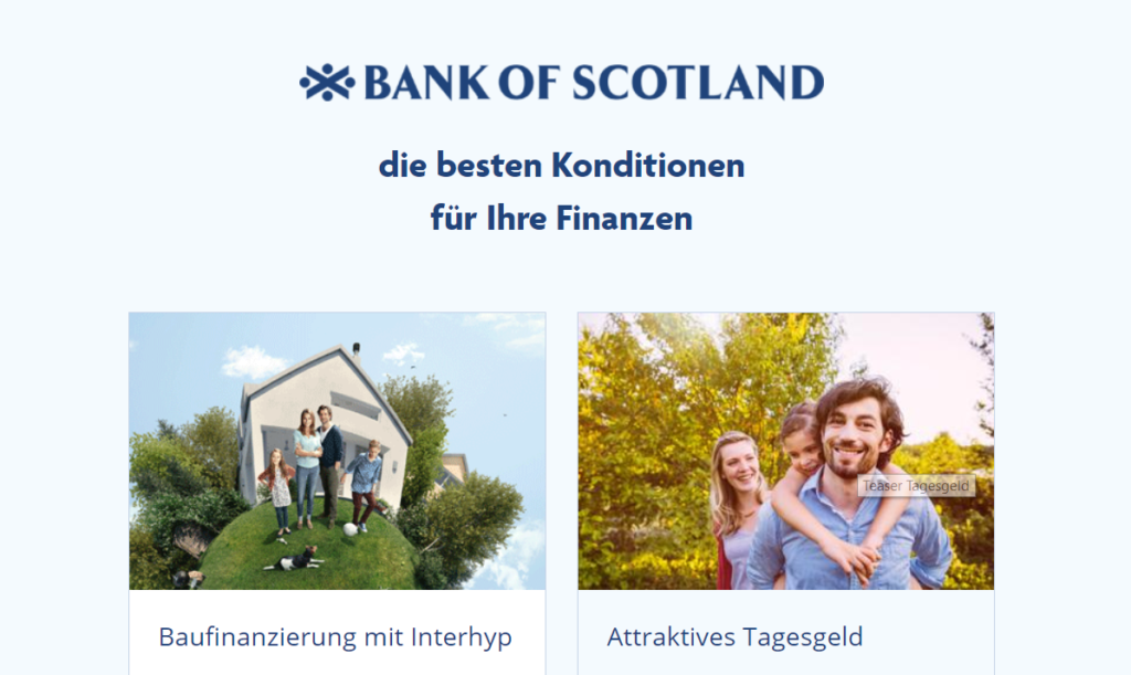 Die Bank of Scotland wirbt mit guten Konditionen für Ihre Finanzen